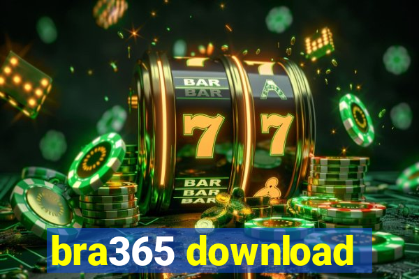 bra365 download